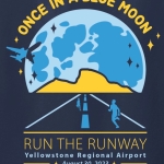 Yellowstone Regional Airport in Cody, Wyo. to Host “Run the Runway, Once in a Blue Moon” Fun Runs 3